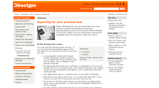 2010: ‘Reporting for your practical test’ at the not-so-catchy address of www.direct.gov.uk/en/Motoring/LearnerAndNewDrivers/PracticalTest/DG_4022541